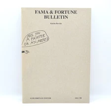 Fama & Fortune Bulletin 34, Are You a Painter or an Artist?, Katrin Plavcak 2011