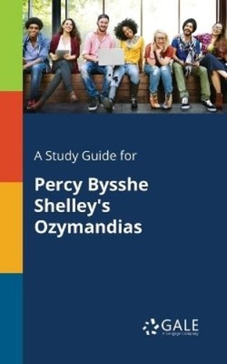 Cengage Learning  A Study Guide for Percy Bysshe Shelley's Ozyman (Taschenbuch)