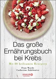 Das große Ernährungsbuch bei Krebs: Mit 80 heilsamen Rez... | Buch | Zustand gut
