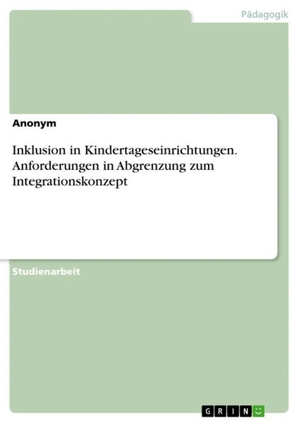 Anonymous | Inklusion In Kindertageseinrichtungen. Anforderungen In...-image