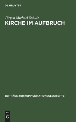 Kirche im Aufbruch: Das Socialpolitische Engagement der Katholischen Presse Berl