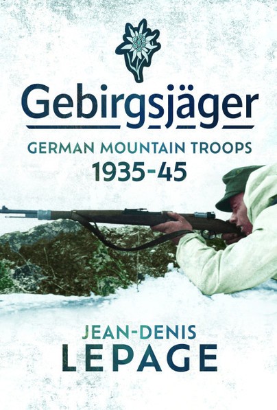 GebirgsjägerGerman Mountain Troops, 1935–1945