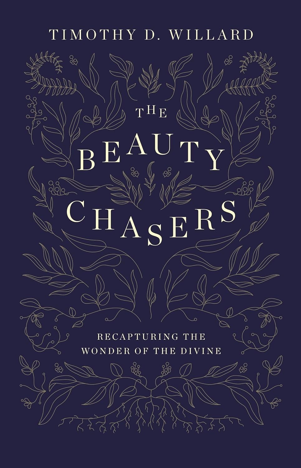 Beauty Chasers: Recapturing the Wonder of the Divine, Timothy .+ - Image 5