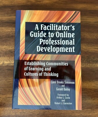 A Facilitator's Guide to Online Professional Development : Establishing...TPB
