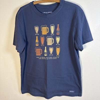 Life is Good T-Shirt Mens Crusher Tee Beer is Proof God Loves Us EUC Blue