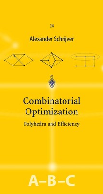 Combinatorial Optimization (Algorithms and Combinatorics, 24)