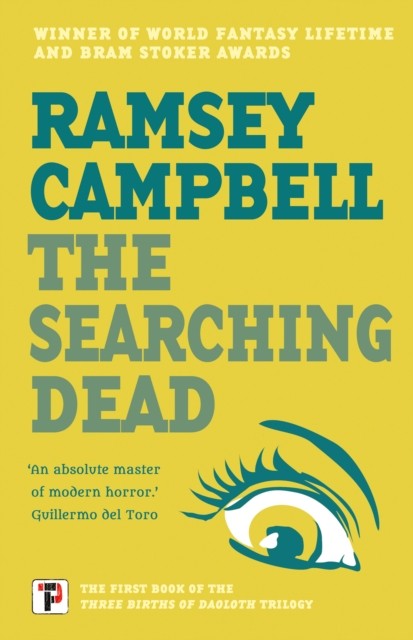 The Searching Dead by Ramsey Campbell HARDBACK 9781787585584