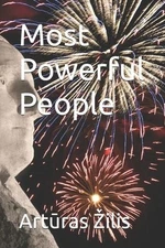 Most Powerful People by Art?ras Zilis Paperback Book