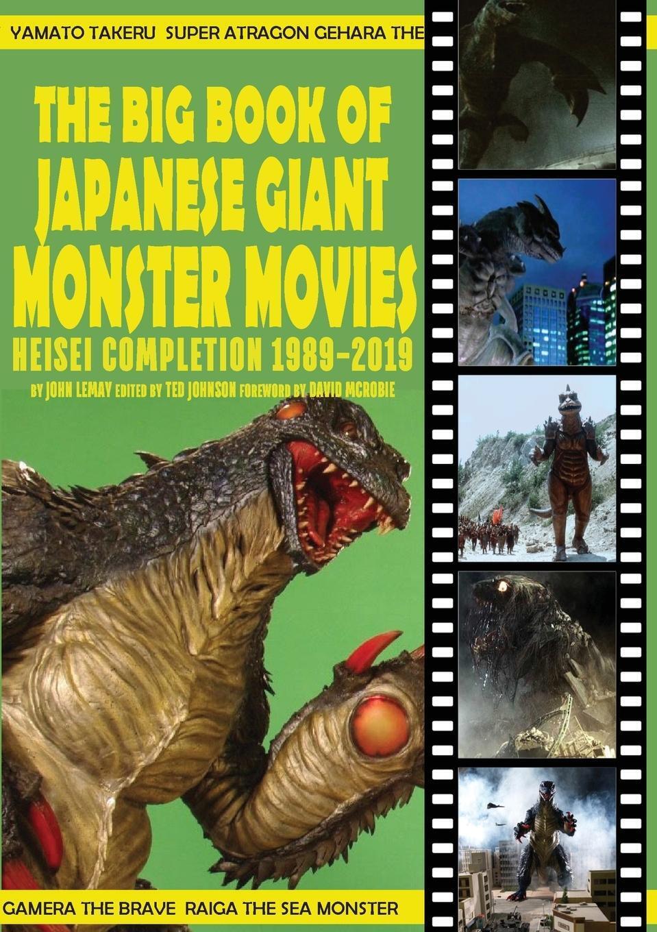 Thumbnail - The Big Book Of Japanese Giant Monster Movies Heisei Completion