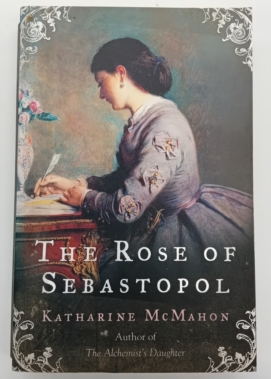 The Rose Of Sebastopol: A Richard and Judy Book Club Choice by Katharine...