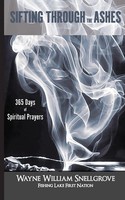 Wayne Snellgrove | Sifting Through The Ashes | Taschenbuch | Englisch (2023)