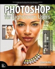 Photoshop for Lightroom Users Digital Photography Courses - VERY GOOD