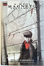 X-Men Magneto Testament Greg Pak Marvel Premiere Edition Di Giandomenico HC 2009