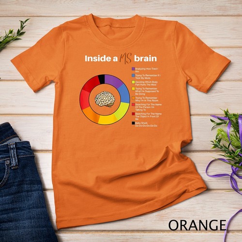 Inside A Ms Brain Multiple Sclerosis Awareness Chart Unisex T-shirt - Imagen 9 de 15