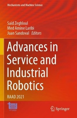 Advances in Service and Industrial Robotics: RAAD 2021 by Med Amine Laribi (Engl