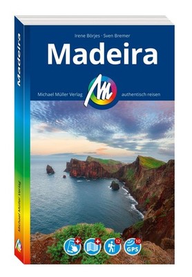 MICHAEL MÜLLER REISEFÜHRER Madeira, Irene Börjes