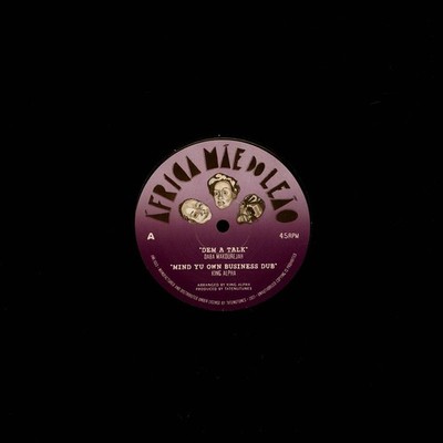 Daba Makourejah, King Alpha / King Alpha - Dem A Talk, Mind Yu (Vinyl 10'' - UK)