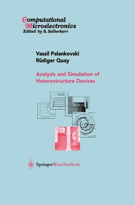 Rüdiger Quay (u. a.) | Analysis and Simulation of Heterostructure Devices | Buch
