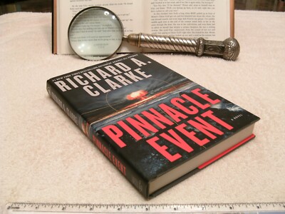 Richard A. Clarke   *PINNACLE EVENT* HC/DJ 1st Edition - 1st Printing