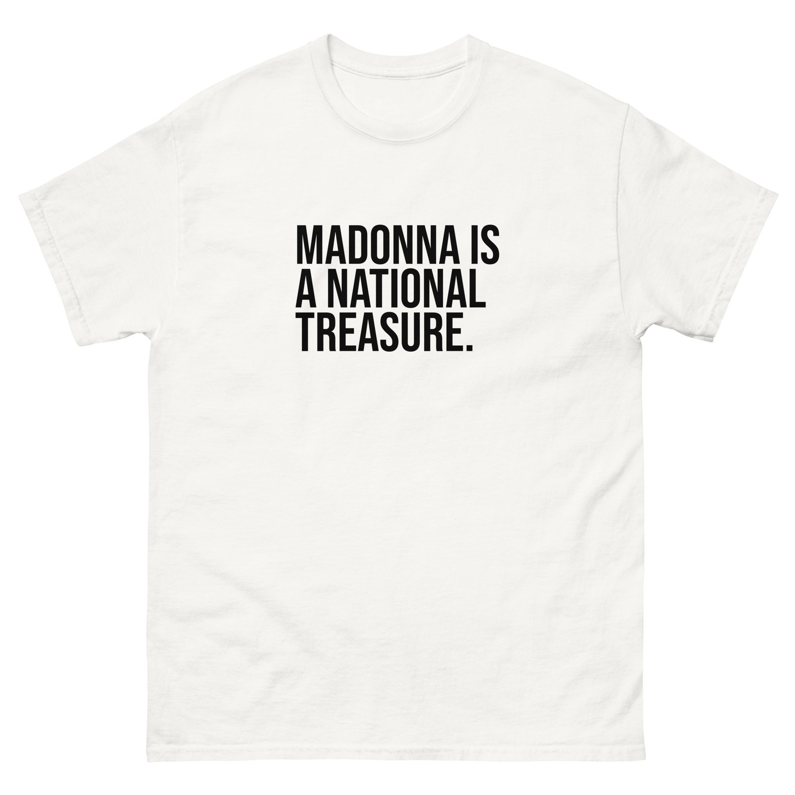 Madonna Is A National Treasure classic white Fan tee shirt t-shirt