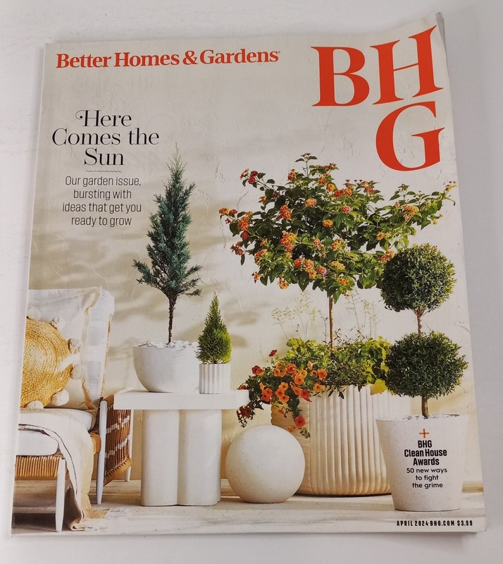 Better Homes & Gardens April 2024 Garden Issue + BHG Clean House Awards