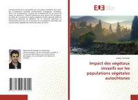 Joffrey Chambole | Impact Des VéGéTaux Invasifs Sur Les Populations VéGéTales...