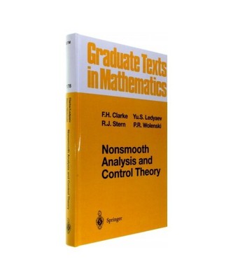 Nonsmooth Analysis and Control Theory, Francis H. Clarke, Peter R. Wolenski, Ron