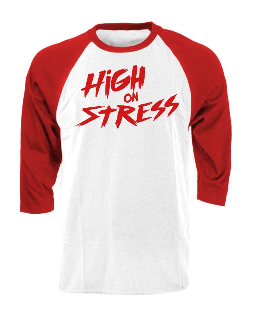 HIGH ON STRESS - Unisex Cotton 3/4 Sleeve Raglan T-Shirt | eBay