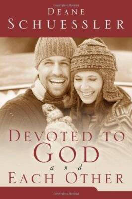 Devoted To God And Each Other - Paperback By Deane Schuessler - GOOD