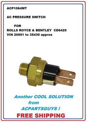 #ad LOW PRESSURE LPCO SWITCH SANDEN AC COMPRESSOR FOR ROLLS ROYCE RH13682 UD73526 $79.00
