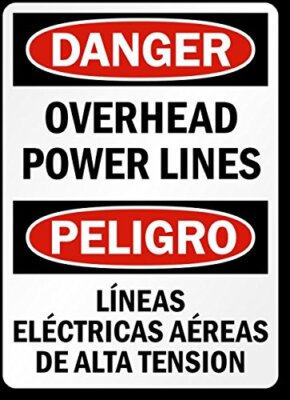 Danger Sign Overhead Power Lines 12''x18'' Bilingual Safety Warning Aluminum