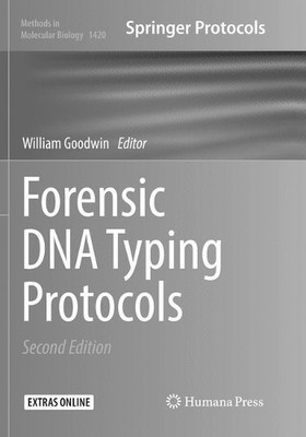 Forensic DNA Typing Protocols - 9781493980895