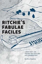 Ritchie's Fabulae Faciles: Latin Text - Paperback, by Steadman Geoffrey - Good