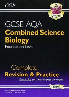 New 9-1 GCSE Combined Science: Biology AQA Foundation Complete Revision & Prac,