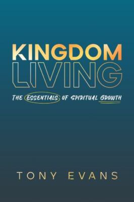 Life Essentials for Knowing God Better, Experiencing God Deeper, Loving God More