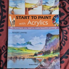 Search Press Acrylic Painting 'Start to Paint with Acrylics' Arnold Lowrey