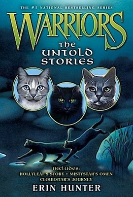 Erin Hunter / Warriors: The Untold Stories /  9780062232922