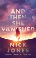 And Then She Vanished | Nick Jones | Englisch | Buch | Gebunden | 2021