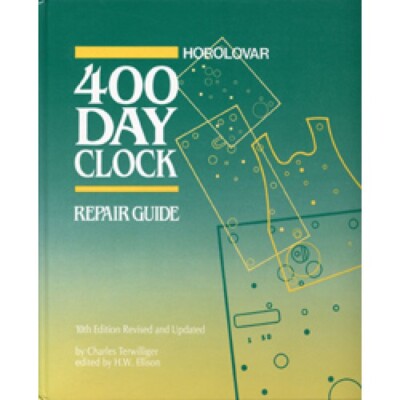 Horolovar 400 Day Uhr Reparatur Guide von Charles Terwilliger (Buch) - HB17154
