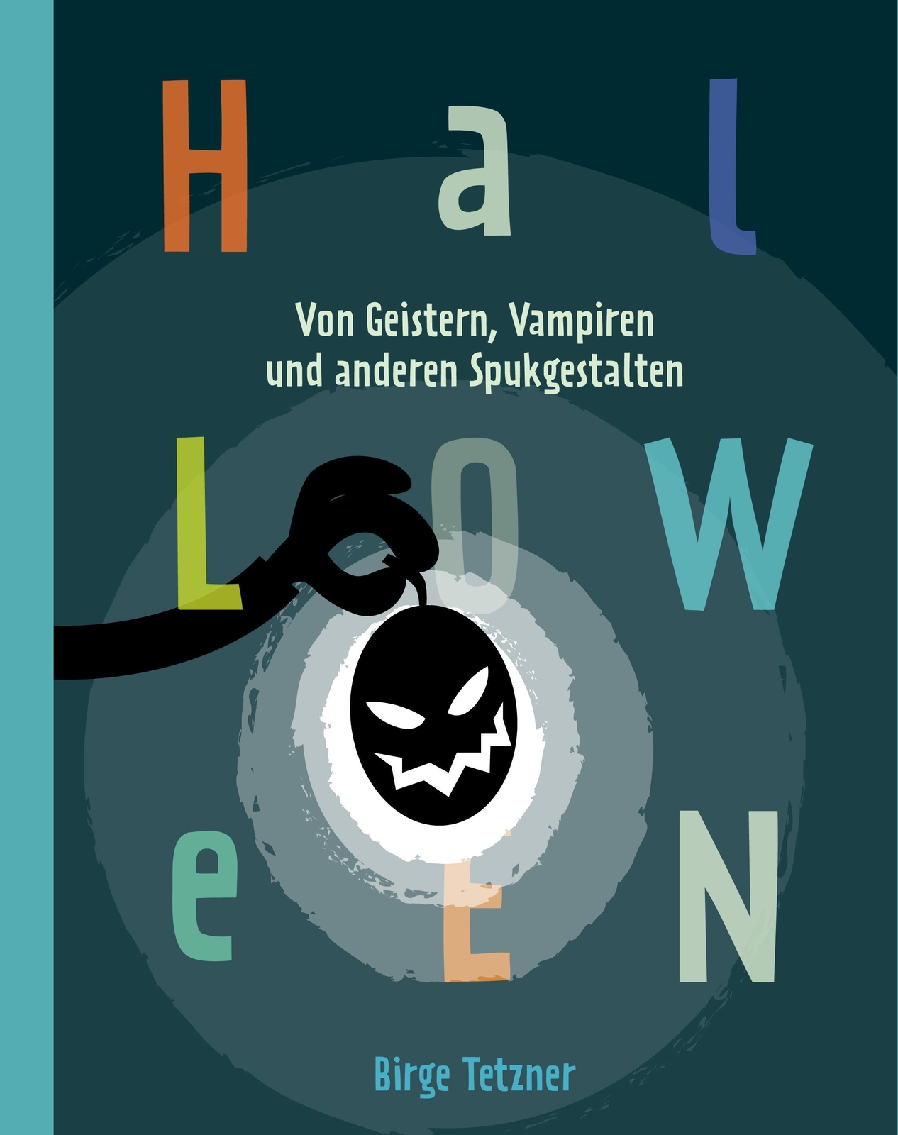 Halloween. Von Geistern, Vampiren Und Anderen Spukgestalten, Birge
