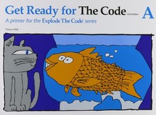 Get Ready for the Code A (Explode the Code) Hall, Nancy paperback Very Good
