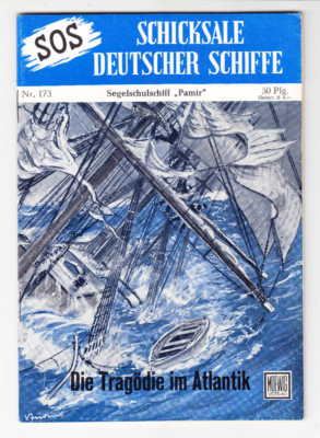 SOS 173 (Alt) - Die Tragödie im Atlantik (Segelschulschiff ''Pamir'')