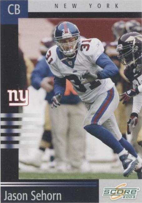 2003 Score Jason Sehorn #220 - 1 of 2