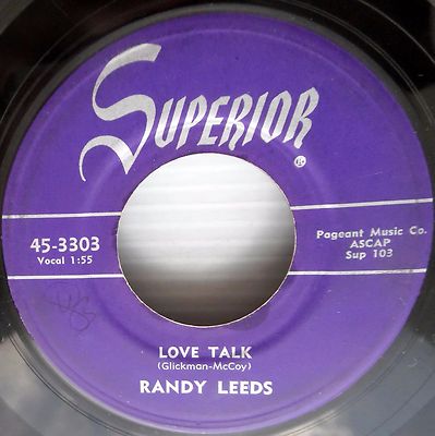 RANDY LEEDS Love talk / I declare DOOWOP 45 on Superior e7161