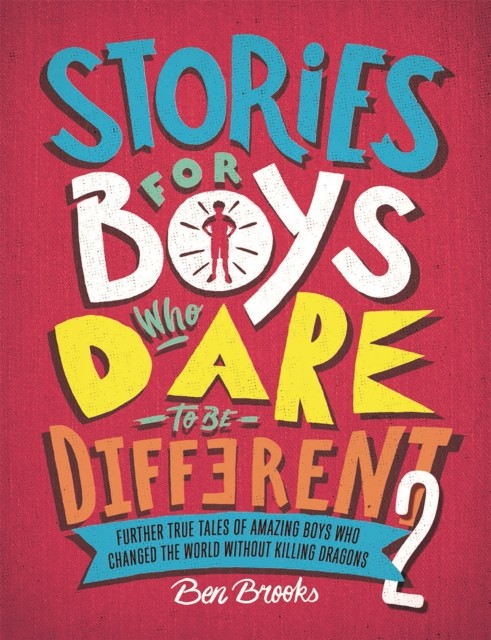 Stories for Boys Who Dare to be Different 2 - Image 3