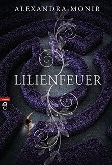 Lilienfeuer von Monir, Alexandra | Buch | Zustand sehr gut