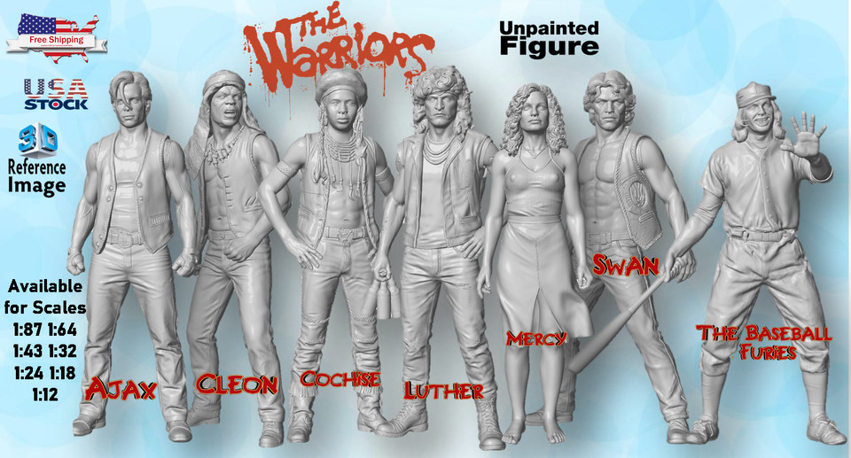 The Warriors UNPAINTED Figures  1/87 1/64 1/43 1/32 1/24 1/18 1/12 US Stock