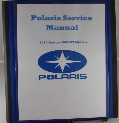 Service Manual For 2013 Polaris Ranger 500 Efi Midsize Ebay