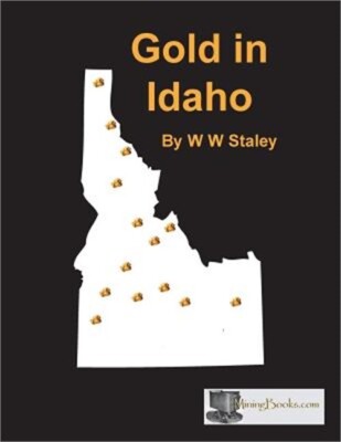 Gold in Idaho (Paperback or Softback)