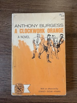 A Clockwork Orange by Anthony Burgess (1963, Trade Paperback) The Norton Library